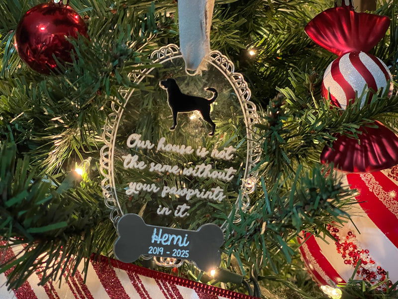 Our House is not the Same Without Your Pawprints in It Memorial Dog Christmas Ornament/Rear View Mirror Decoration
