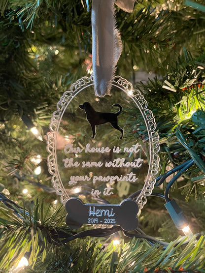 Our House is not the Same Without Your Pawprints in It Memorial Dog Christmas Ornament/Rear View Mirror Decoration
